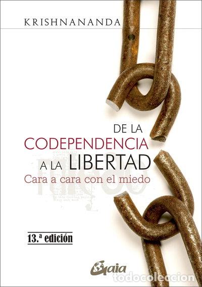 Libros: De la codependencia a la libertad- 9788484456575 - Foto 1