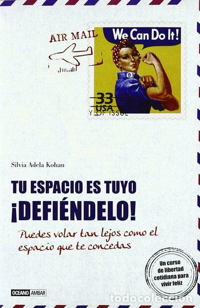 B&uuml;cher: Tu espacio es tuyo &iexcl;Defi&eacute;ndelo!- 9788475566108