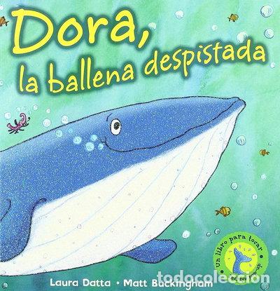 Livres: Dora, la ballena despistada- 9788428533263