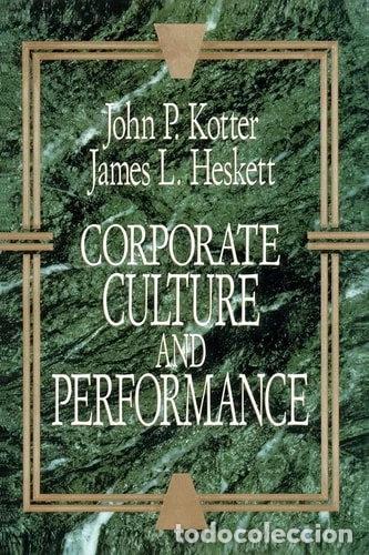 Libros: Corporate Culture and Performance- 9781451655322