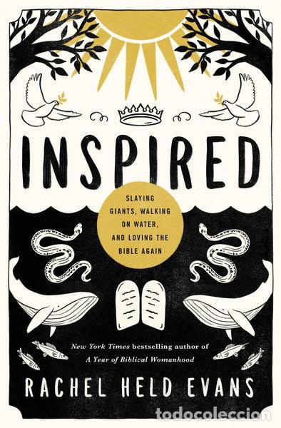 Libros: Inspired: Slaying Giants, Walking on Water, and Loving the Bible Again- 9780718022310