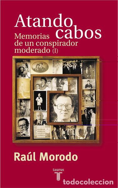 Livros em segunda m&atilde;o: Atando Cabos. Memorias de un Conspirador- 9788430604258
