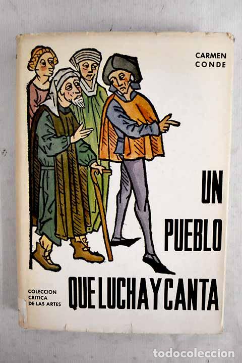 Libri di seconda mano: Un pueblo que lucha y canta: (Iniciaci&oacute;n a la literatura espa&ntilde;ola de los siglos XII al XV)
