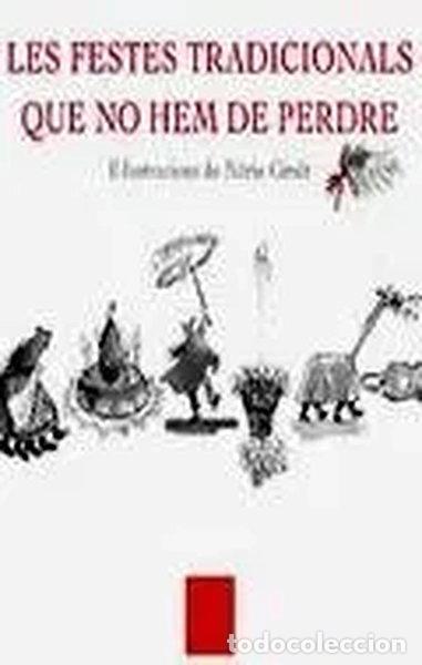 books: Les festes tradicionals que no hem de perdre- 9788466406796