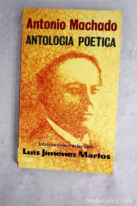 Libros: Antolog&iacute;a po&eacute;tica: Machado, Antonio.- Machado, Antonio