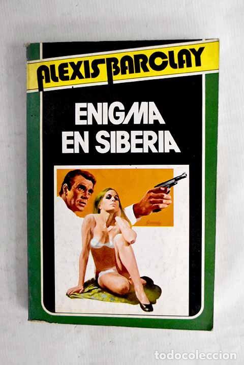Livres: Enigma en Siberia: Barclay, Alexis.- Barclay, Alexis