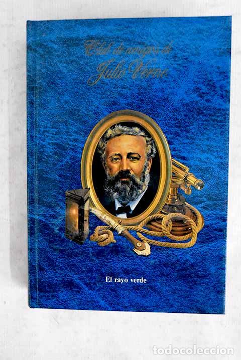 Livres: El Rayo verde: Verne, Julio.- Verne, Julio