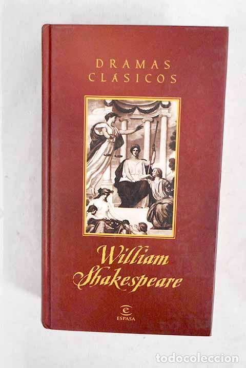 Livres: William Shakespeare, tomo II: Dramas cl&aacute;sicos.- Shakespeare, William