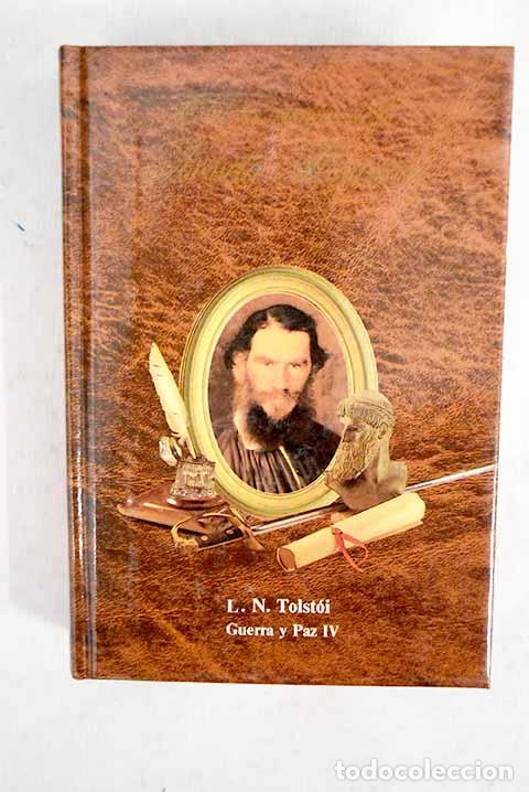 Livres: Guerra y paz, tomo IV.- Tolstoi, Leon