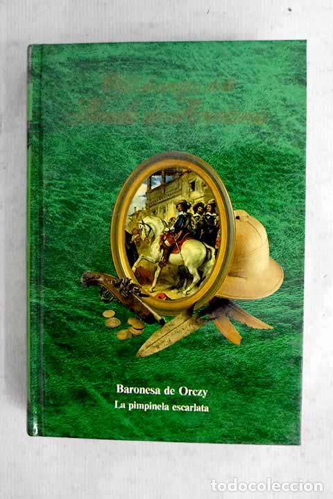Livres: La Pimpinela Escarlata.- Baronesa de Orczy