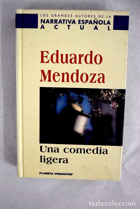 Livres: Una comedia ligera: Mendoza, Eduardo.- Mendoza, Eduardo
