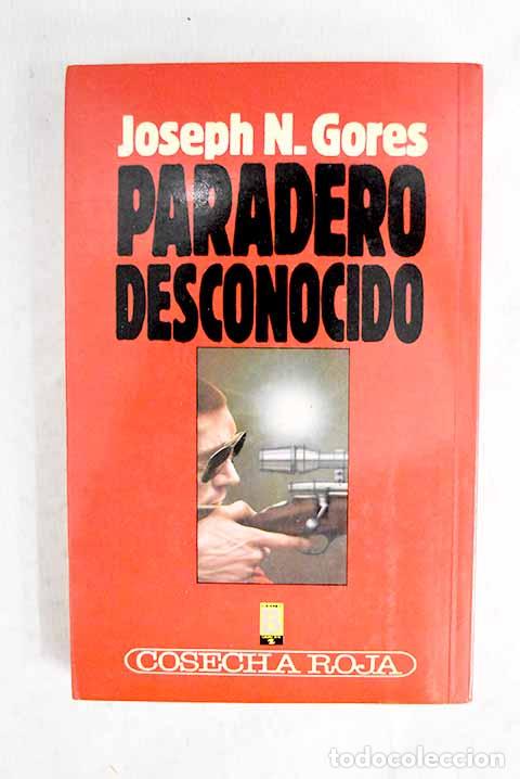 books: Paradero desconocido.- Gores, Joe