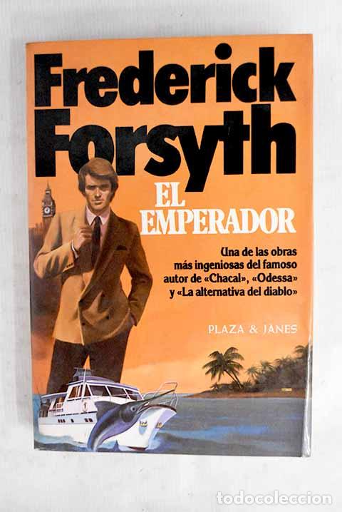 books: El emperador: Forsyth, Frederick.- Forsyth, Frederick