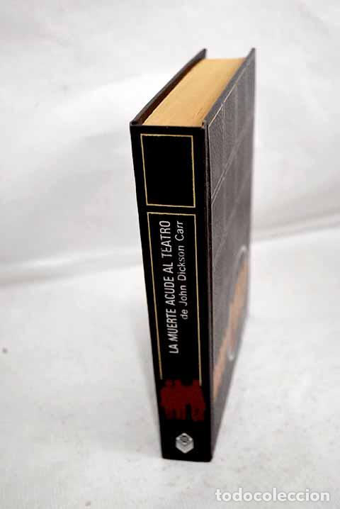 books: La muerte acude al teatro.- Carr, John Dickson