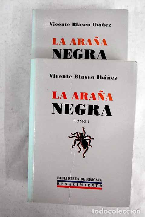B&uuml;cher: La ara&ntilde;a negra: Blasco Ib&aacute;&ntilde;ez, Vicente.- Blasco Ib&aacute;&ntilde;ez, Vicente