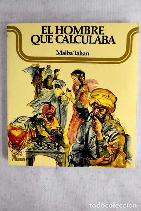B&uuml;cher: El hombre que calculaba.- Tahan, Malba