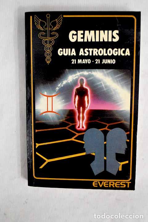 B&uuml;cher: G&eacute;minis: 21 mayo-21 junio : gu&iacute;a astrol&oacute;gica.- Maisonblanche, Fr&eacute;d&eacute;ric