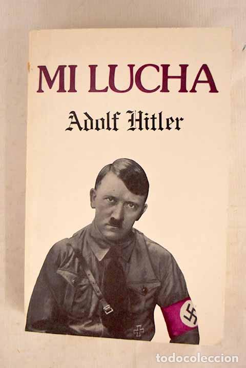 B&uuml;cher: Mi lucha: Hitler, Adolf.- Hitler, Adolf