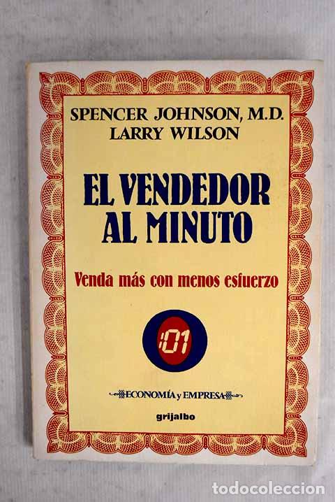 B&uuml;cher: El vendedor al minuto: venda m&aacute;s con menos esfuerzo.- Johnson, Spencer