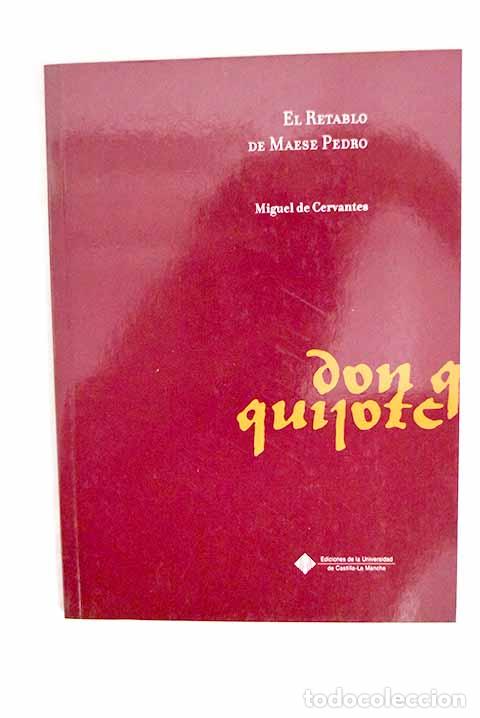 books: El retablo de maese Pedro: (cap&iacute;tulos XXV a XXVII, de la segunda parte de El Quijote