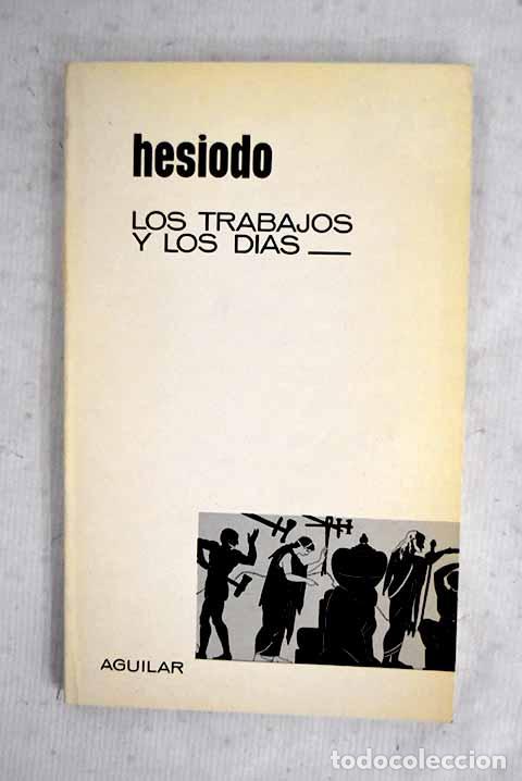 books: Los trabajos y los d&iacute;as.- Hes&iacute;odo