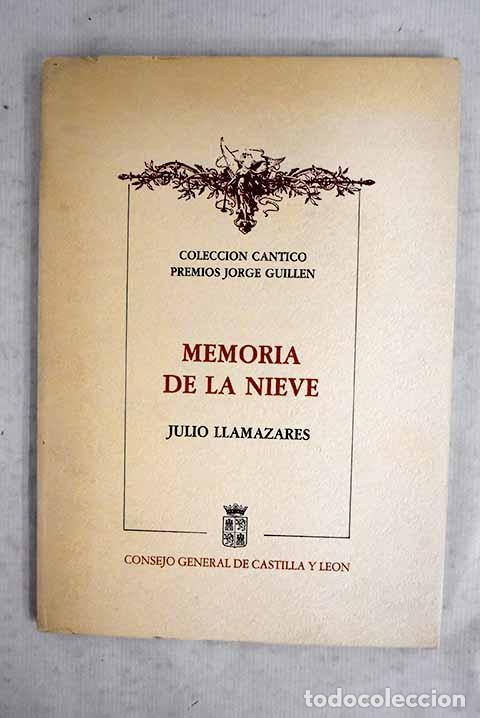 Libros: Memoria de la nieve: Llamazares, Julio.- Llamazares, Julio