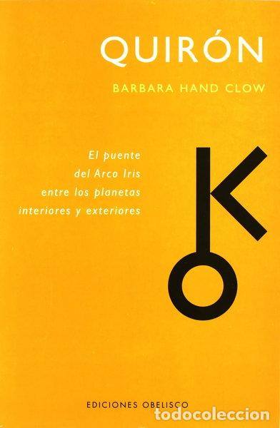 books: Quir&oacute;n: El puente del Arco Iris entre los Planetas Interiores y Exteriores- 9788477209683