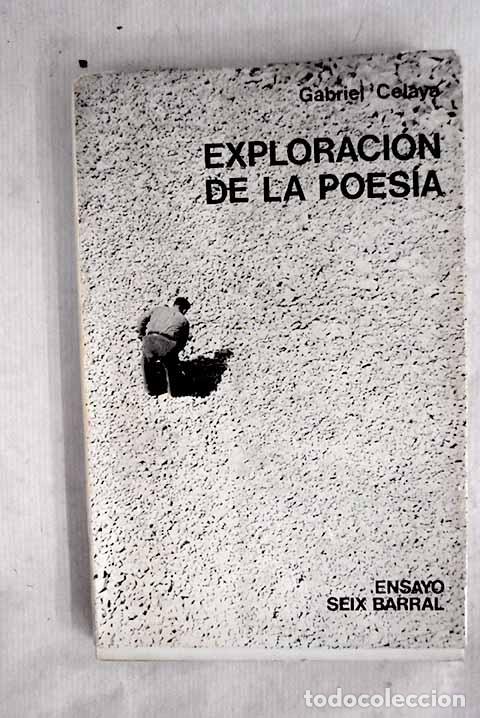 Livres: Exploraci&oacute;n de la poes&iacute;a.- Celaya, Gabriel