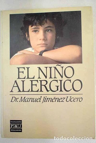 Livres: El ni&ntilde;o al&eacute;rgico- 9788401803147