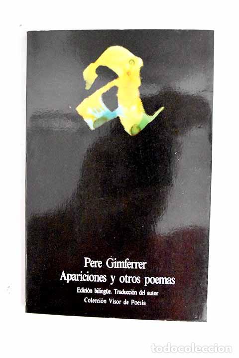 Libros: Apariciones y otros poemas.- Gimferrer, Pere