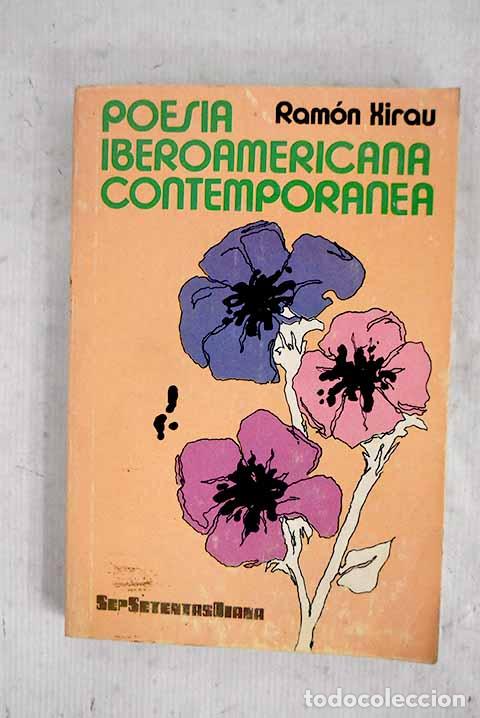 Livres: Poes&iacute;a iberoamericana contempor&aacute;nea: doce ensayos.- Xirau, Ramon