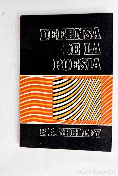 Livres: Defensa de la poes&iacute;a.- Shelley, Percy Bysshe