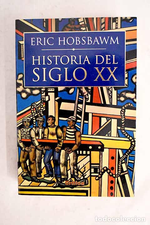 B&uuml;cher: Historia del siglo XX, 1914-1991.- Hobsbawn, Eric