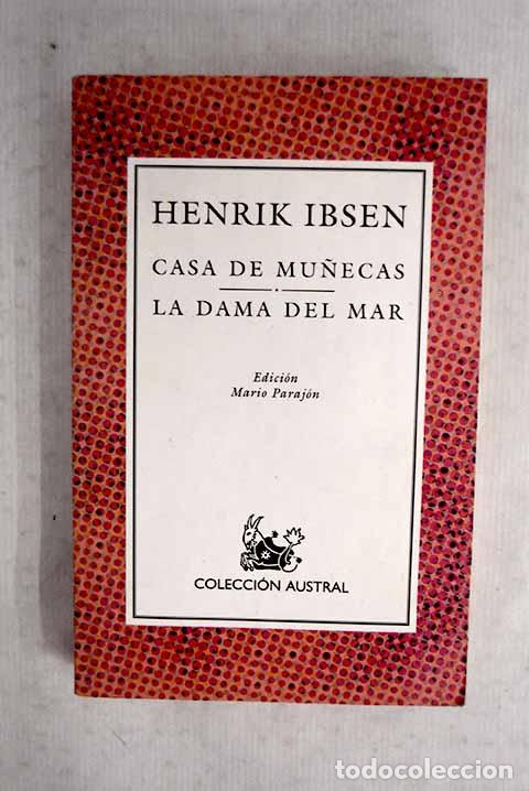 B&uuml;cher: Casa de mu&ntilde;ecas ; La dama del mar.- Ibsen, Henrik