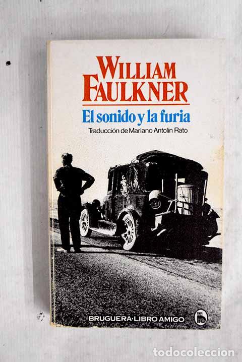 B&uuml;cher: El sonido y la furia.- Faulkner, William