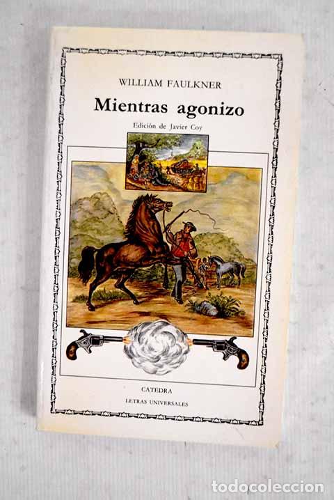 B&uuml;cher: Mientras agonizo: Faulkner, William.- Faulkner, William