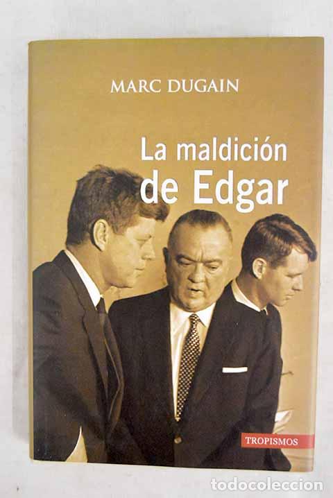 B&uuml;cher: La maldici&oacute;n de Edgar.- Dugain, Marc