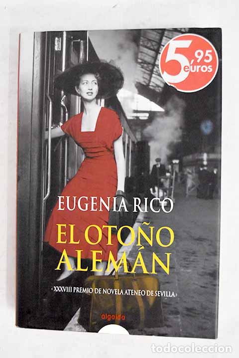 B&uuml;cher: El oto&ntilde;o alem&aacute;n: Rico, Eugenia.- Rico, Eugenia