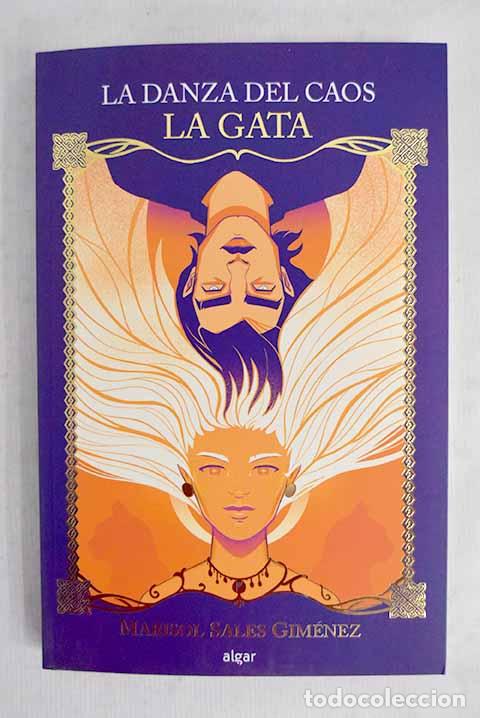 Libros: La danza del caos: la gata.- Sales Gim&eacute;nez, Marisol