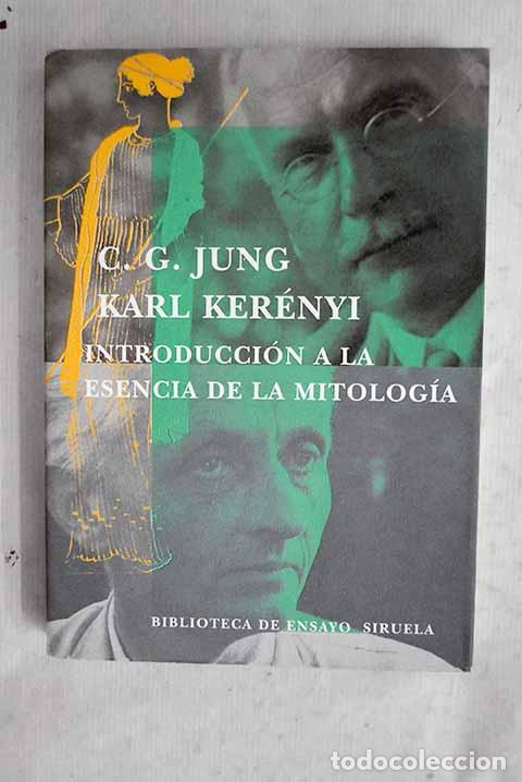 B&uuml;cher: Introducci&oacute;n a la esencia de la mitolog&iacute;a: el mito del ni&ntilde;o divino y los misterios eleusinos
