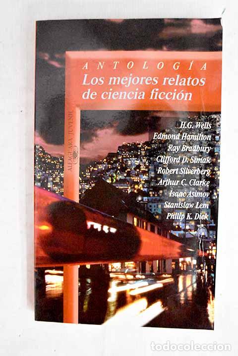 B&uuml;cher: Los mejores relatos de ciencia ficci&oacute;n: antolog&iacute;a