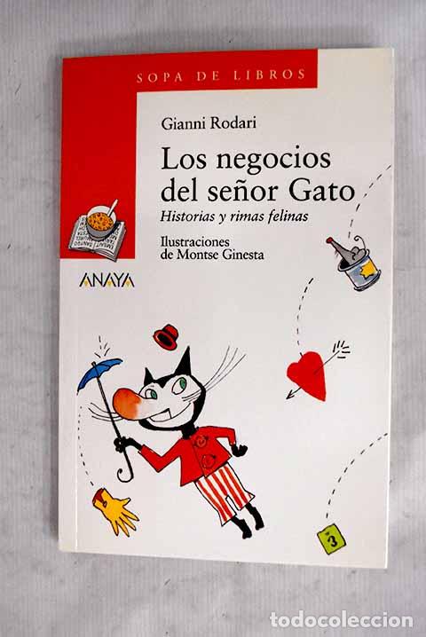 B&uuml;cher: Los negocios del se&ntilde;or Gato: historias y rimas felinas.- Rodari, Gianni