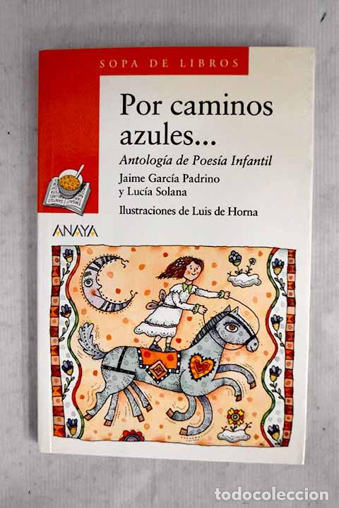 B&uuml;cher: Por caminos azules--: antolog&iacute;a de poes&iacute;a infantil