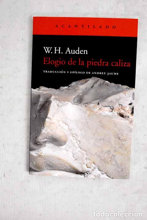 B&uuml;cher: Elogio de la piedra caliza.- Auden, W. H.