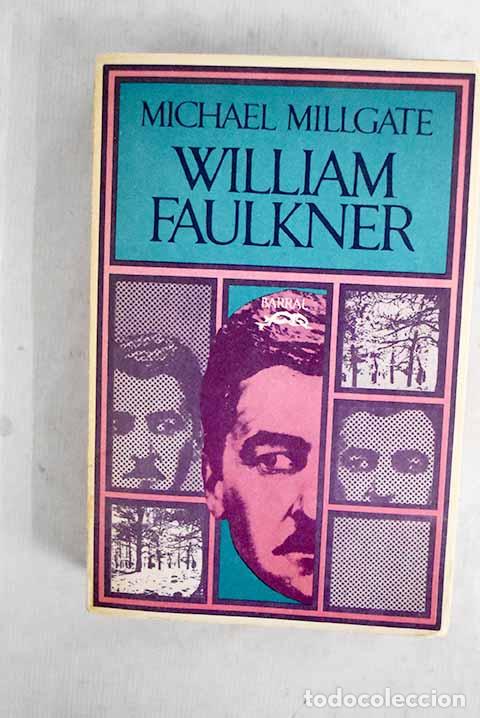 B&uuml;cher: William Faulkner: Millgate, Michael.- Millgate, Michael