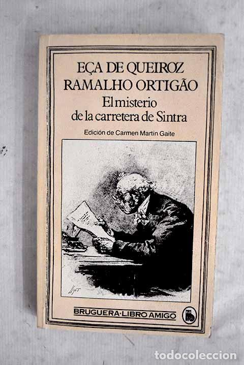 books: El misterio de la carretera de Sintra.- E&ccedil;a de Queir&oacute;z, Jos&eacute; Mar&iacute;a