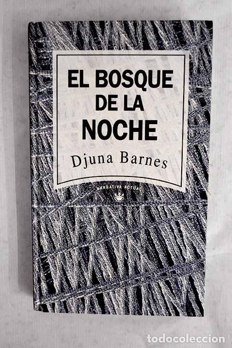 Livres: El bosque de la noche.- Barnes, Djuna