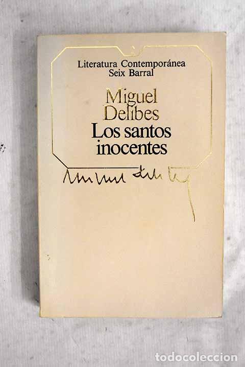 Livres: Los santos inocentes.- Delibes, Miguel