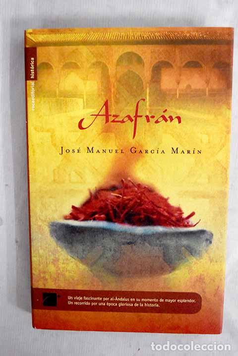 Libri di seconda mano: Azafr&aacute;n: Garc&iacute;a Mar&iacute;n, Jos&eacute; Manuel.- Garc&iacute;a Mar&iacute;n, Jos&eacute; Manuel