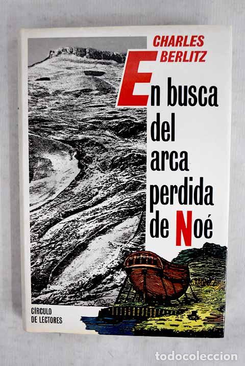 Libri di seconda mano: En busca del arca perdida de No&eacute;.- Berlitz, Charles